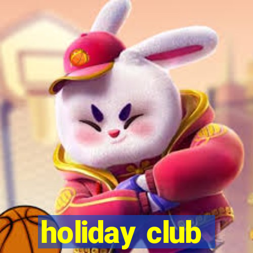 holiday club