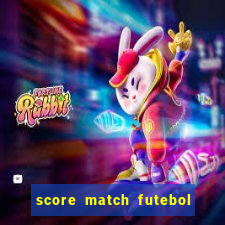 score match futebol pvp dinheiro infinito