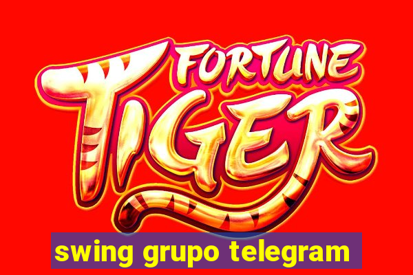 swing grupo telegram