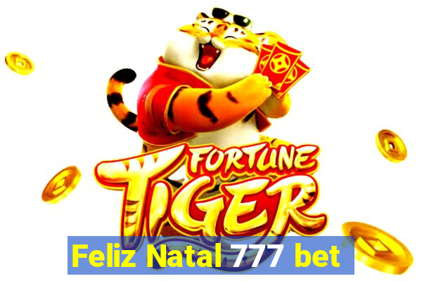 Feliz Natal 777 bet