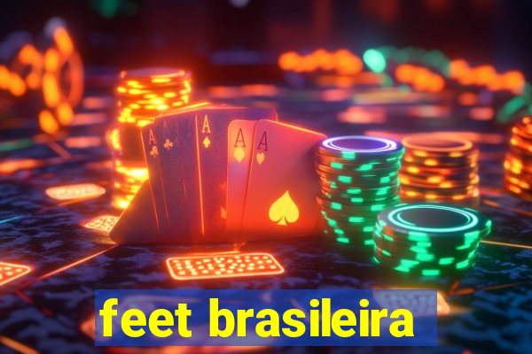 feet brasileira