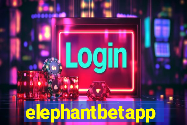 elephantbetapp