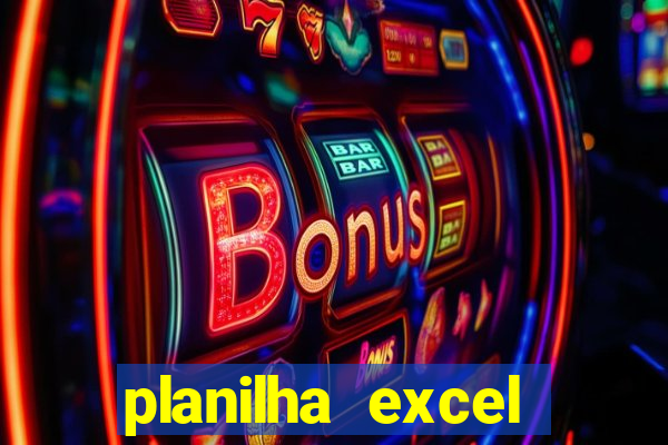 planilha excel lotofácil grátis