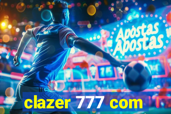 clazer 777 com