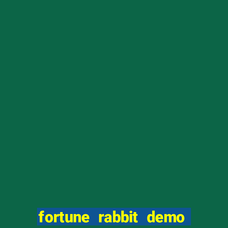 fortune rabbit demo grátis dinheiro infinito