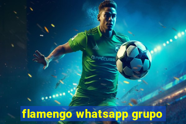 flamengo whatsapp grupo