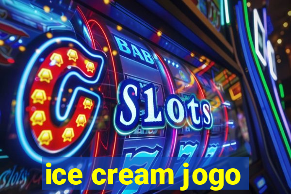 ice cream jogo