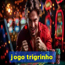 jogo trigrinho