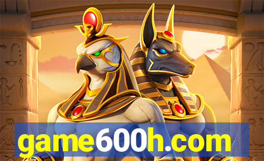 game600h.com