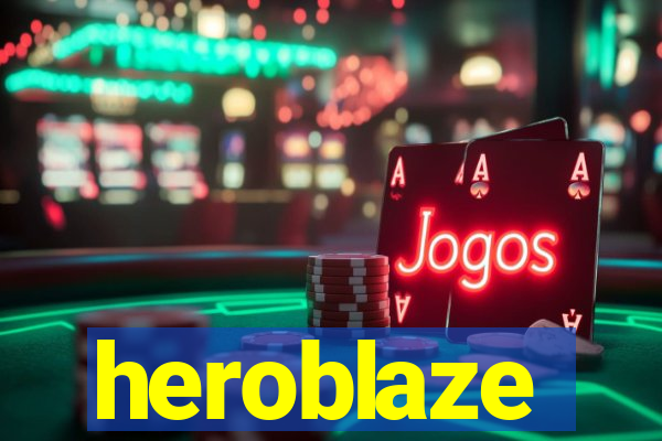 heroblaze