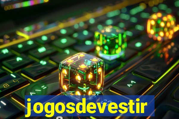 jogosdevestir