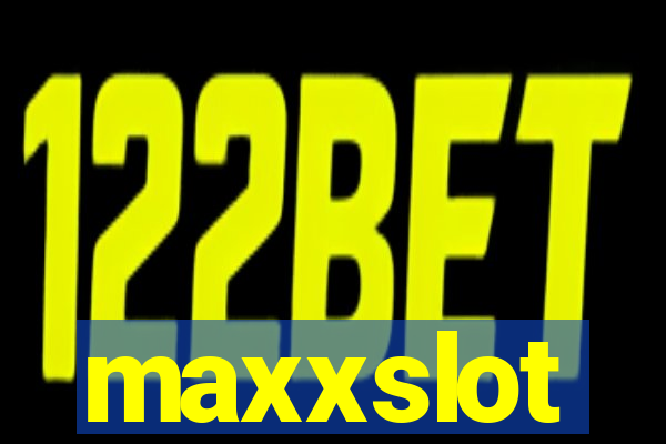 maxxslot