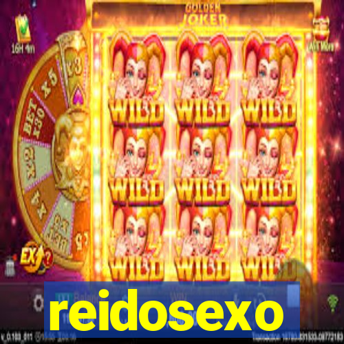 reidosexo