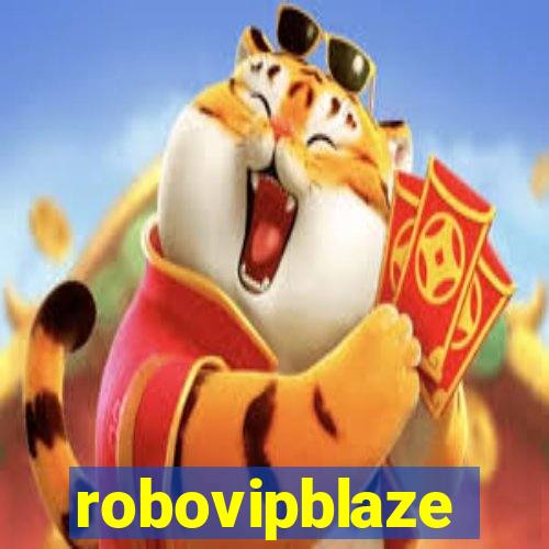 robovipblaze