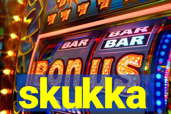 skukka