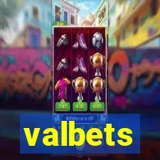 valbets